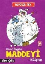 Kuvvet Uygula Maddeyi Degistir