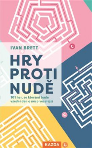 Hry proti nudďż˝