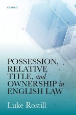 Possession, Relative Title, and Ownership in English Law