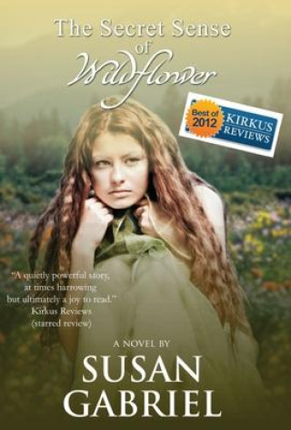 Secret Sense of Wildflower - Southern Historical Fiction, Best Book of 2012