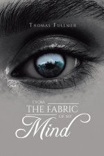 From the Fabric of My Mind