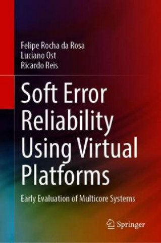 Soft Error Reliability Using Virtual Platforms