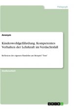 Kindeswohlgefährdung. Kompetentes Verhalten der Lehrkraft im Verdachtsfall