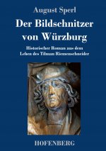 Der Bildschnitzer von Wurzburg