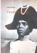 A la quete de la liberte