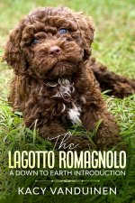 Lagotto Romagnolo, A Down To Earth Introduction