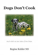 Dogs Don't Cook and what we can learn from them