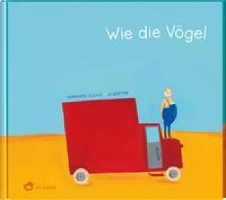 Wie die Vögel