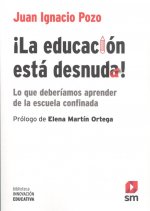 ¡La educación está desnuda!