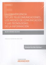 CONVERGENCIA TELECOMUNICACIONES MEDIOS COMUNICACION TECNOLO