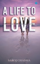 Life to Love