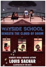 Wayside School Beneath the Cloud of Doom