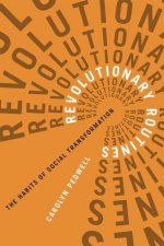 Revolutionary Routines