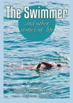 Swimmer and other stories of life