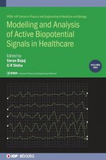 Modelling and Analysis of Active Biopotential Signals in Healthcare, Volume 1