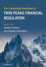 Cambridge Handbook of Twin Peaks Financial Regulation