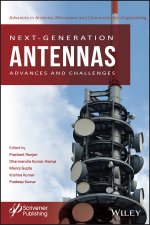 Next-Generation Antennas - Advances and Challenges