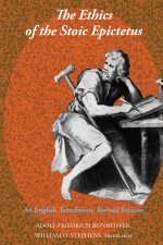 Ethics of the Stoic Epictetus