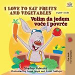 I Love to Eat Fruits and Vegetables (English Serbian Bilingual Book for Kids - Latin alphabet)
