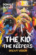 Kid and the Keepers