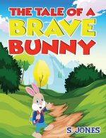 Tale Of A Brave Bunny