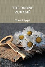 Xhemil Bytyci - THE DRONE ZUKAME