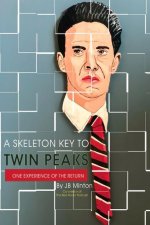 Skeleton Key To Twin Peaks