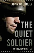 Quiet Soldier