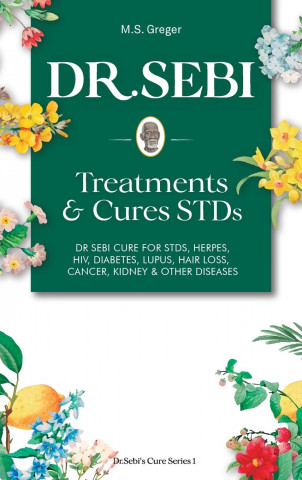 DR. SEBI Treatment and Cures Book