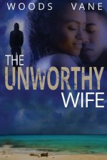 Unworthy Wife