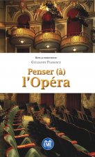 Penser (?) l'Opéra