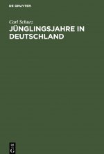 Junglingsjahre in Deutschland