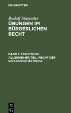 Einleitung. Allgemeiner Teil. Recht Der Schuldverhaltnisse