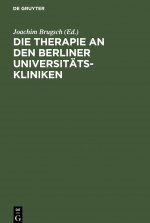 Die Therapie an Den Berliner Universitats-Kliniken