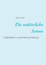 naturliche Sonne