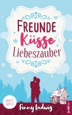 Freunde Kusse Liebeszauber