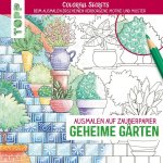 Colorful Secrets - Geheime Gärten (Ausmalen auf Zauberpapier)