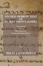 Old Hebrew Text of St. Matthew's Gospel