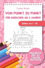 Von Punkt zu Punkt fur Madchen 5 Jahren - Zahlen von 1 - 50