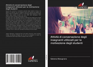 Attivita di conversazione degli insegnanti utilizzati per la motivazione degli studenti