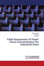 Field Assessment of Fixed-Focus Concentrators for Industrial Oven