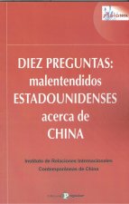 Diez preguntas: malentendidos estadounidenses acerca de China