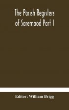 Parish Registers of Saremood Part I.