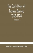 early diary of Frances Burney, 1768-1778