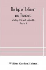 age of Justinian and Theodora