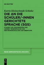 Die an Die Schuler/-Innen Gerichtete Sprache (Sgs)