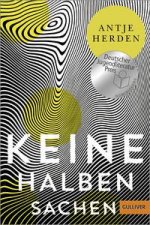 Keine halben Sachen