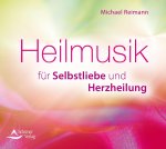 Heilmusik für Selbstliebe und Herzheilung