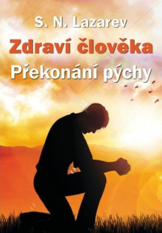 Zdraví člověka Překonání pýchy