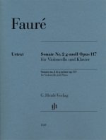 Fauré, Gabriel - Violoncello Sonata no. 2 g minor op. 117